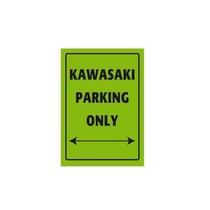 Parkovací cedule Kawasaki parking only pro KAWASAKI Z 1000 SX - ABS rok výroby 2013